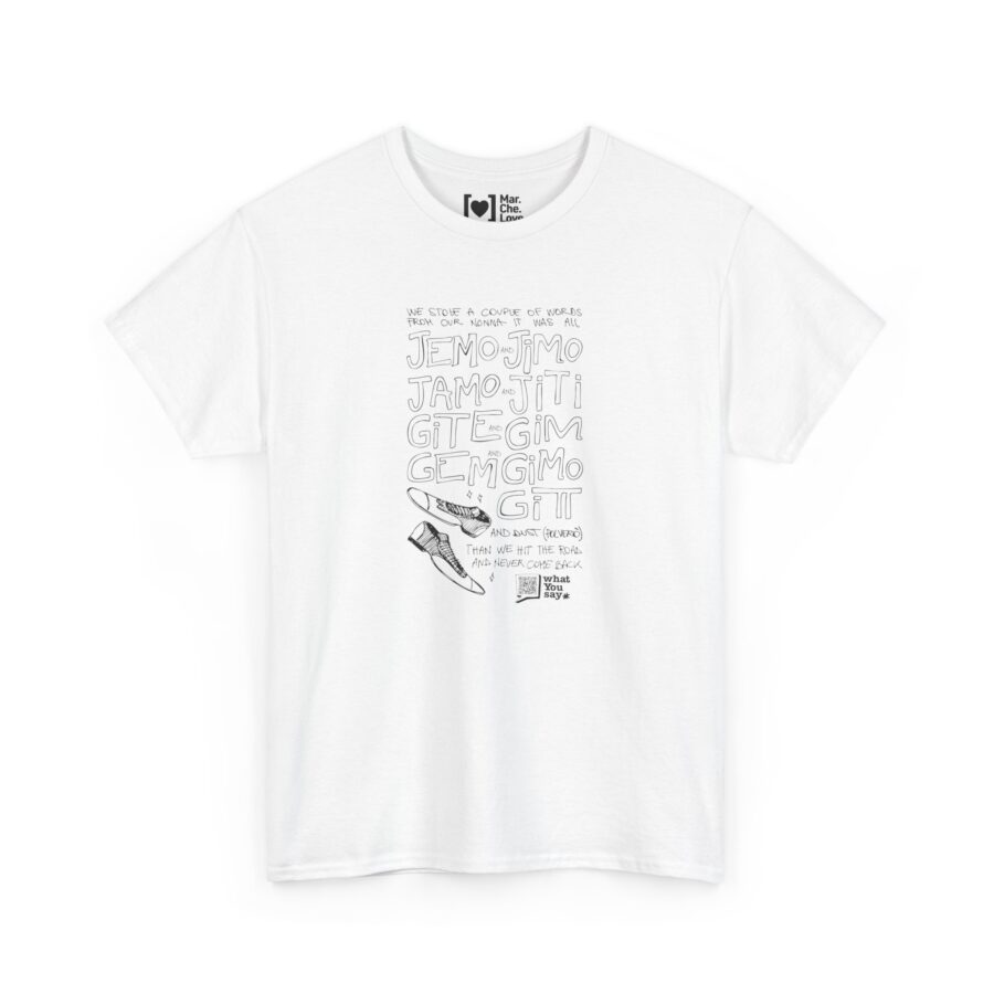 Maglietta con frase punk e dialettale sul verbo andare – capsule Lo(w)-cal MarcheLove