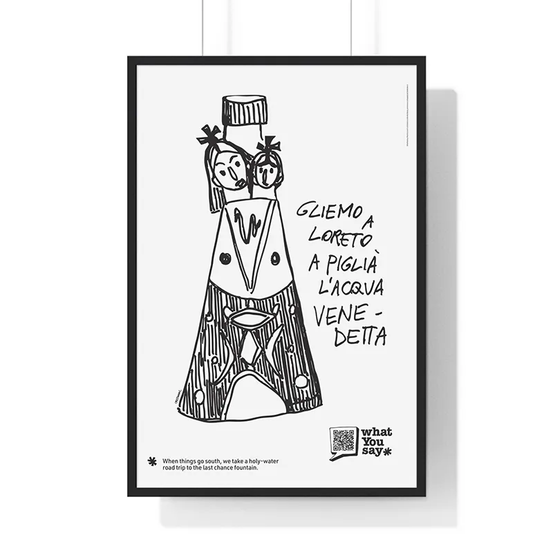 Poster “Jemo a Loreto a pijà l’acqua Venedetta” – 70×100 cm